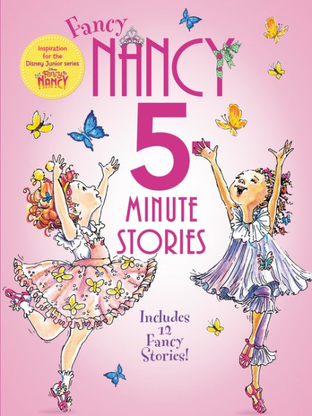 Fancy Nancy: 5-Minute Fancy Nancy Stories cover