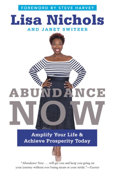 Abundance Now: Amplify Your Life & Achieve Prosperity Today cover