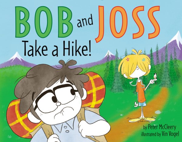 Bob and Joss Take a Hike! cover
