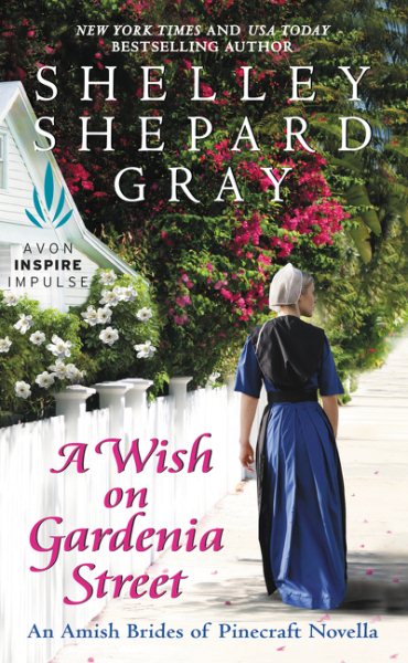 A Wish on Gardenia Street: An Amish Brides of Pinecraft Novella cover