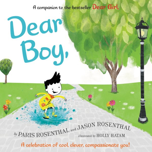 Dear Boy,: A Celebration of Cool, Clever, Compassionate You! cover