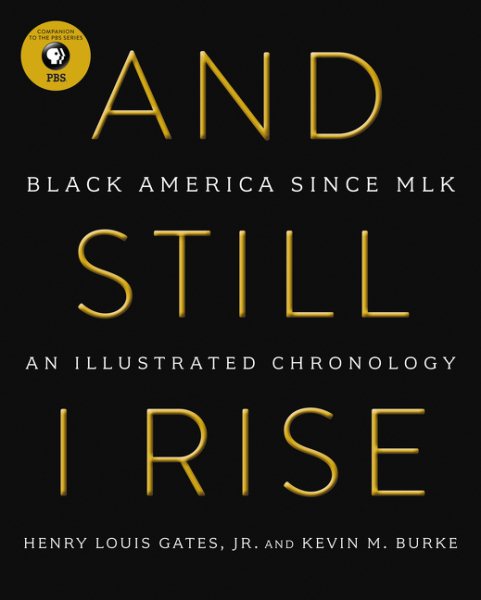 And Still I Rise: Black America Since MLK cover