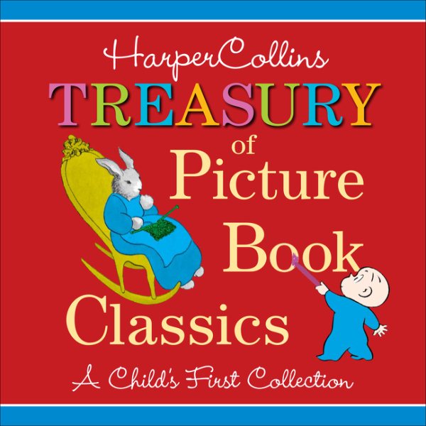 HarperCollins Treasury of Picture Book Classics: A Child's First Collection cover