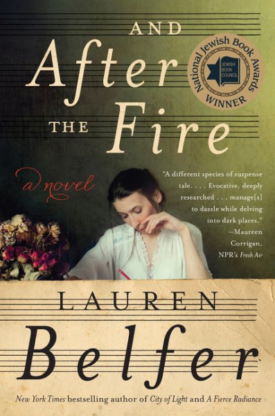And After the Fire: A Novel cover