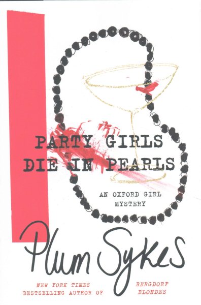 Party Girls Die in Pearls: An Oxford Girl Mystery cover