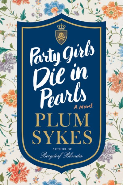 Party Girls Die in Pearls: A Novel (An Oxford Girl Mystery) cover