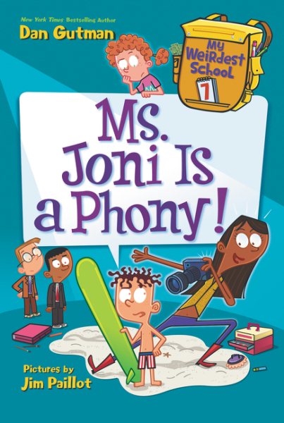 My Weirdest School #7: Ms. Joni Is a Phony! cover