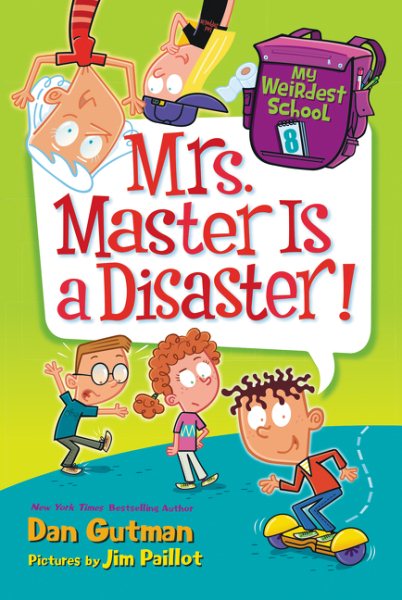 My Weirdest School #8: Mrs. Master Is a Disaster! cover