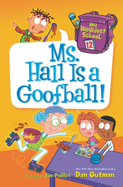 My Weirdest School #12: Ms. Hall Is a Goofball! cover