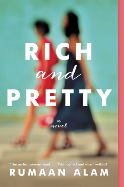 Rich and Pretty: A Novel cover