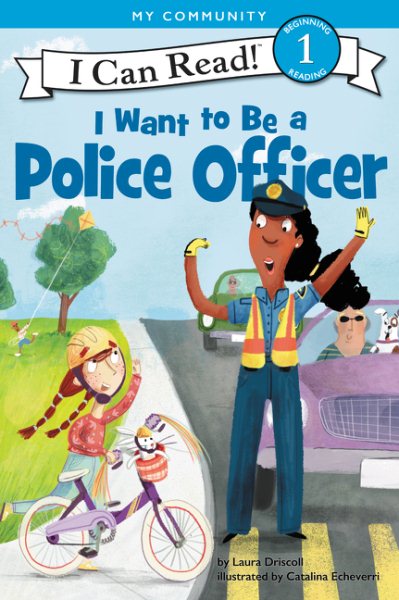 I Want to Be a Police Officer (I Can Read Level 1) cover