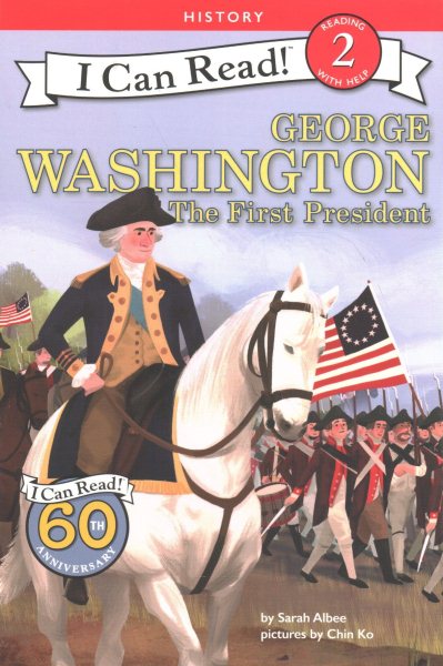 George Washington: The First President (I Can Read Level 2) cover