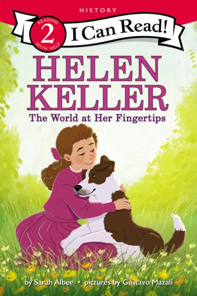 Helen Keller: The World at Her Fingertips (I Can Read Level 2) cover