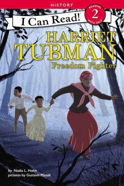 Harriet Tubman: Freedom Fighter (I Can Read Level 2) cover