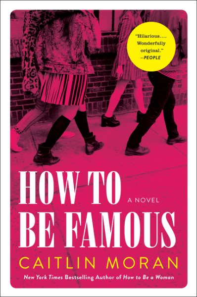 How to Be Famous: A Novel cover