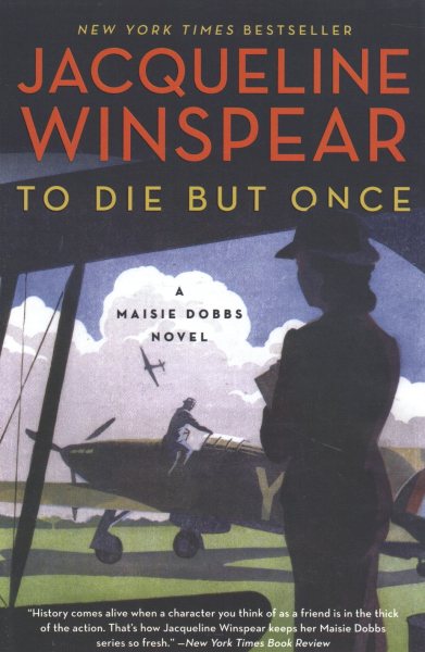 To Die but Once: A Maisie Dobbs Novel (Maisie Dobbs, 14) cover