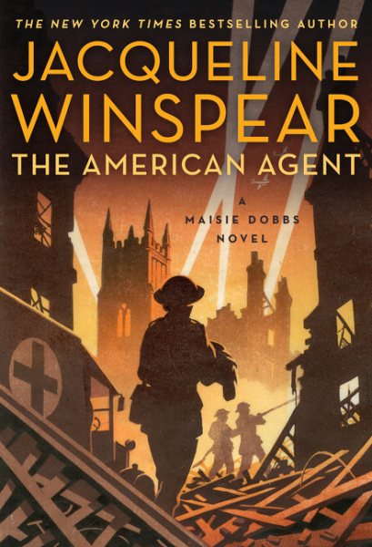 The American Agent: A Maisie Dobbs Novel (Maisie Dobbs, 15) cover
