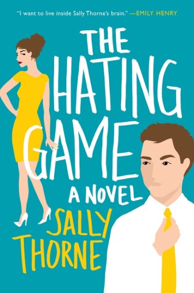 The Hating Game: A Novel cover