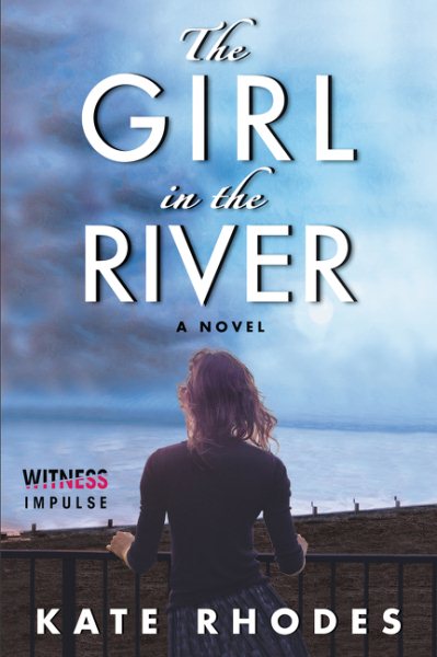 The Girl in the River (Alice Quentin Series) cover