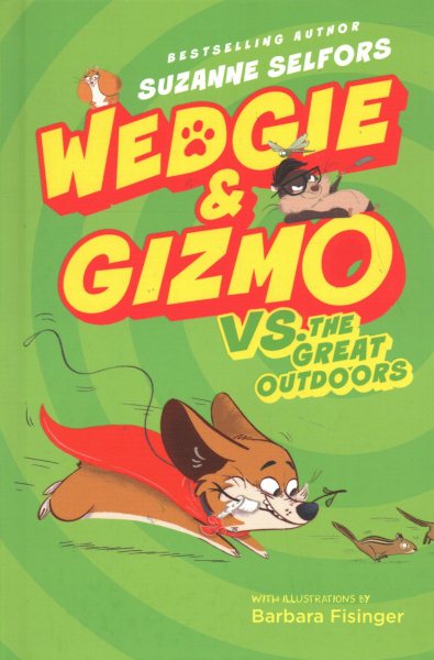 Wedgie & Gizmo vs. the Great Outdoors (Wedgie & Gizmo, 3) cover