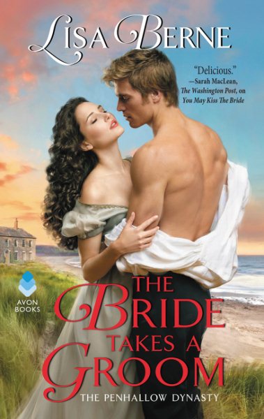 The Bride Takes a Groom: The Penhallow Dynasty (Penhallow Dynasty, 3) cover