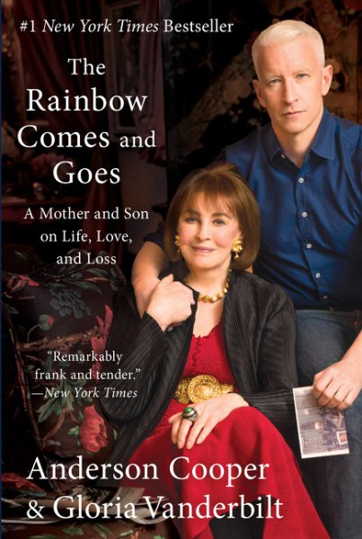 The Rainbow Comes and Goes: A Mother and Son on Life, Love, and Loss cover