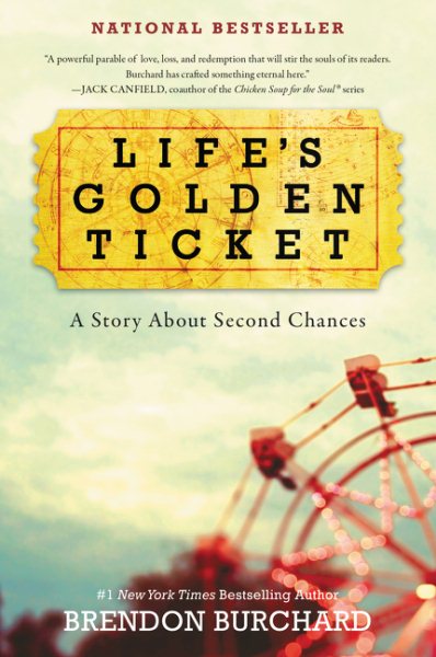 Life's Golden Ticket: A Story About Second Chances cover