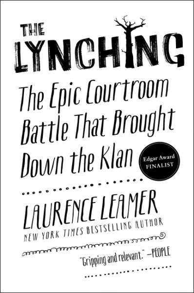 The Lynching: The Epic Courtroom Battle That Brought Down the Klan cover