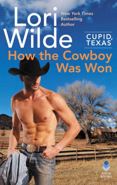 Cupid, Texas: How the Cowboy Was Won (Cupid, Texas, 1) cover