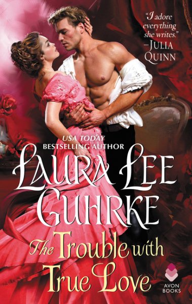 The Trouble with True Love: Dear Lady Truelove cover