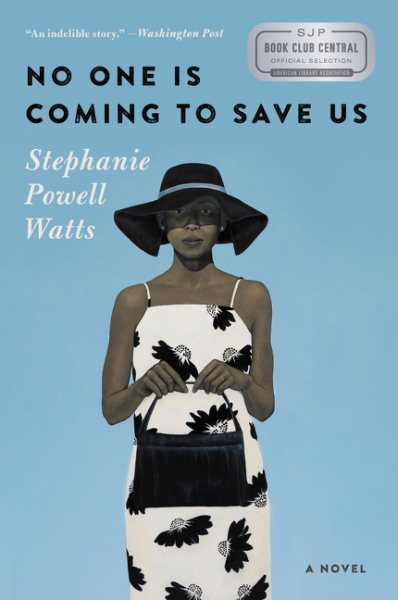 No One Is Coming to Save Us: A Novel cover