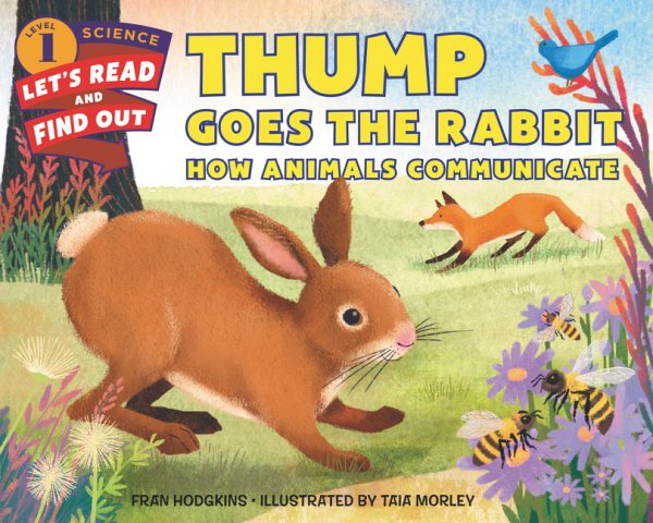 Thump Goes the Rabbit: How Animals Communicate (Let's-Read-and-Find-Out Science 1) cover