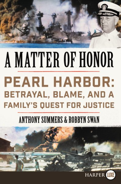 A Matter of Honor: Pearl Harbor: Betrayal, Blame, and a Family's Quest for Justice cover