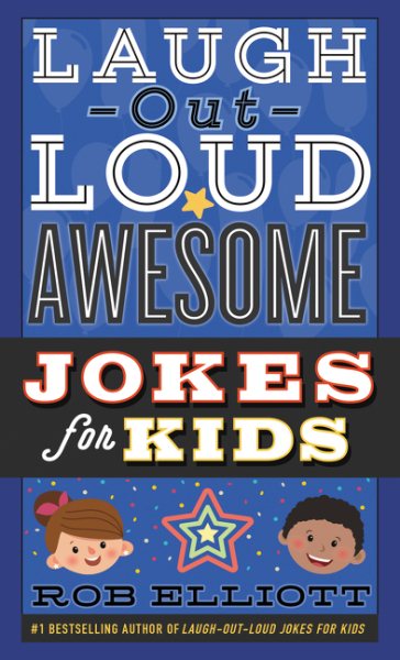 Laugh-Out-Loud Awesome Jokes for Kids (Laugh-Out-Loud Jokes for Kids) cover