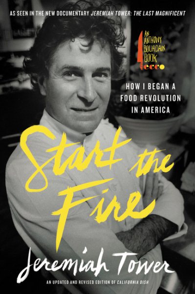 Start the Fire: How I Began A Food Revolution In America cover