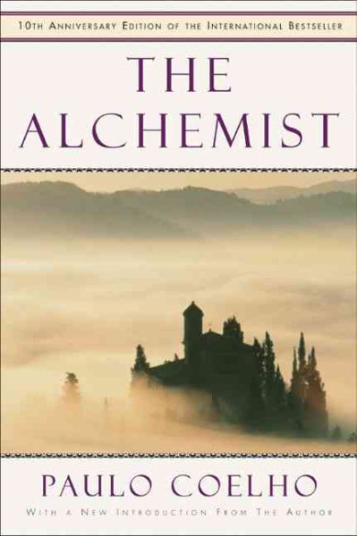 The Alchemist: A Fable About Following Your Dream cover
