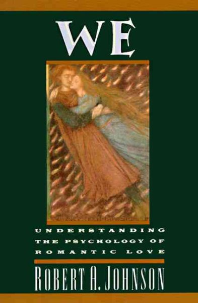 We: Understanding the Psychology of Romantic Love cover