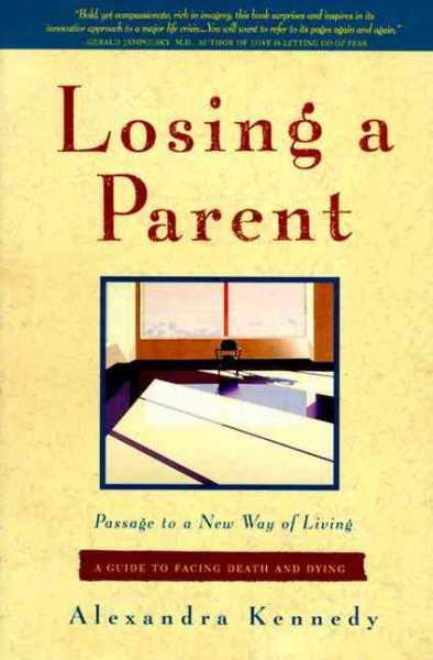 Losing a Parent: Passage to a New Way of Living cover