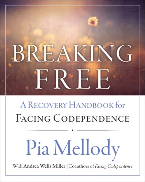 Breaking Free: A Recovery Workbook for Facing Codependence cover