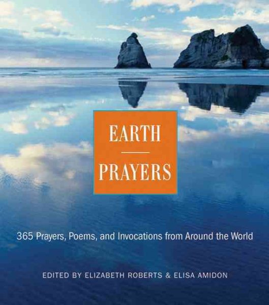 Earth Prayers: 365 Prayers, Poems, and Invocations from Around the World cover