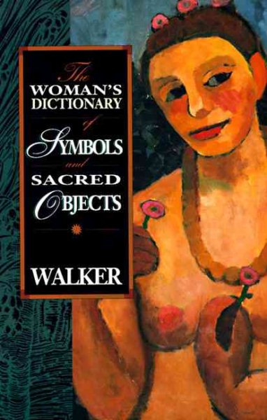 The Woman's Dictionary of Symbols and Sacred Objects cover