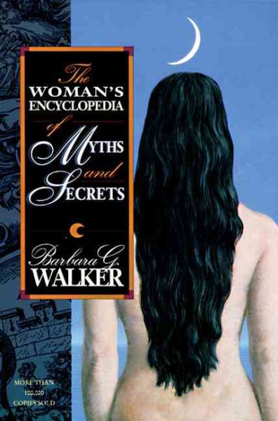 The Woman's Encyclopedia of Myths and Secrets cover