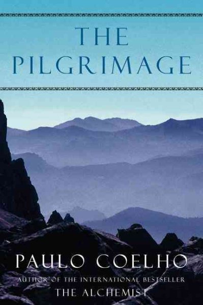 The Pilgrimage: A Contemporary Quest for Ancient Wisdom cover