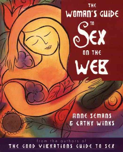 The Woman's Guide to Sex on the Web cover