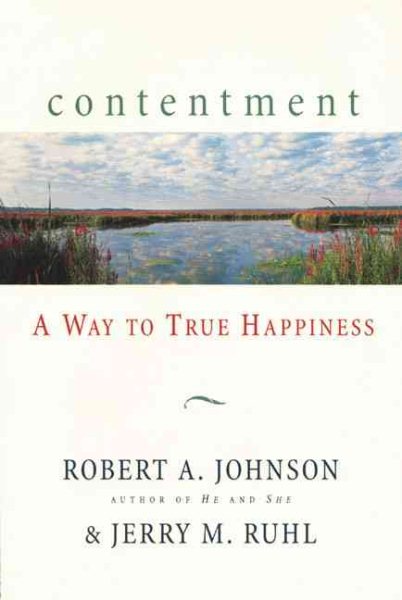 Contentment: A Way to True Happiness cover