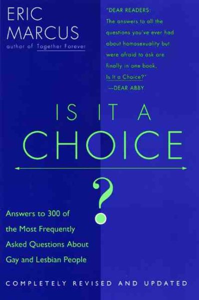 Is It a Choice? - 2nd edition: Answers to 300 of the Most Frequently Asked Questions About Gays and Lesbian People