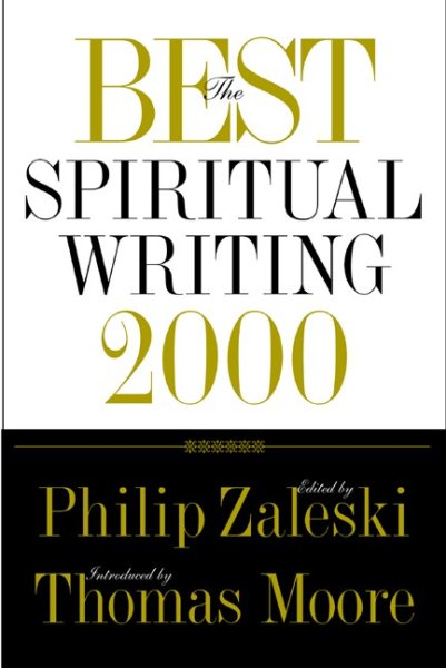 The Best Spiritual Writing 2000 (Best American Spiritual Writing) cover