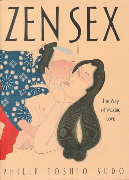 Zen Sex: The Way of Making Love cover