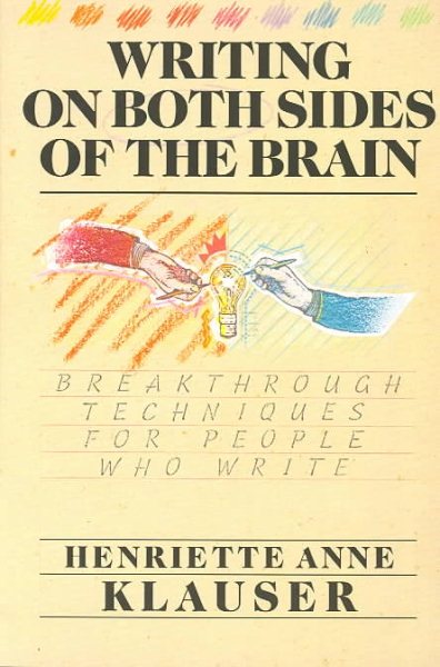 Writing on Both Sides of the Brain: Breakthrough Techniques for People Who Write cover