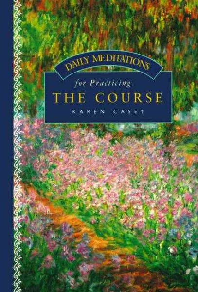 Daily Meditations for Practicing the Course cover